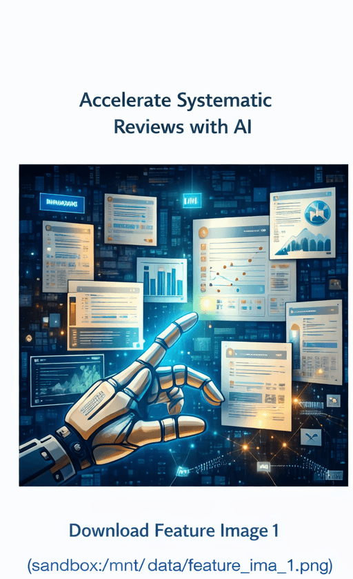 Accelerate Systematic Reviews with AI
